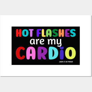 Hot Flashes are My Cardio Posters and Art